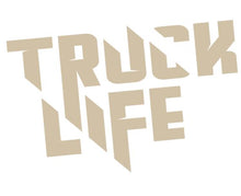 Load image into Gallery viewer, Truck Life Custom Precision Die Cut Vinyl Decal Sticker Design Style Graphics