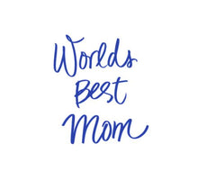 Load image into Gallery viewer, World's Best Mom Custom Precision Die Cut Vinyl Decal Sticker Design Style Graphics