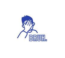 Load image into Gallery viewer, Bruh (Face Palm) Custom Precision Die Cut Vinyl Decal Sticker Design Style Graphics