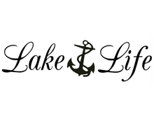 Load image into Gallery viewer, Lake Life Anchor Custom Precision Die Cut Vinyl Decal Sticker Design Style Graphics