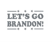 Load image into Gallery viewer, Let's Go Brandon! Custom Precision Die Cut Decal Sticker Design Style Graphics