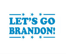 Load image into Gallery viewer, Let's Go Brandon! Custom Precision Die Cut Decal Sticker Design Style Graphics