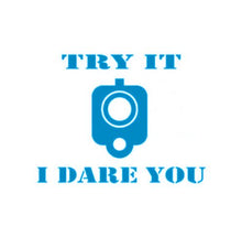 Load image into Gallery viewer, Try It I Dare You Pistol Gun Custom Precision Die Cut Vinyl Decal Sticker Design Style Graphics