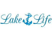 Load image into Gallery viewer, Lake Life Anchor Custom Precision Die Cut Vinyl Decal Sticker Design Style Graphics