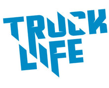 Load image into Gallery viewer, Truck Life Custom Precision Die Cut Vinyl Decal Sticker Design Style Graphics