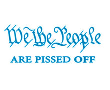 Load image into Gallery viewer, We The People Are Pissed Off Vinyl Decal Sticker Design Style Graphics