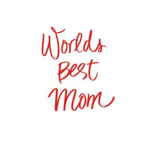 Load image into Gallery viewer, World's Best Mom Custom Precision Die Cut Vinyl Decal Sticker Design Style Graphics