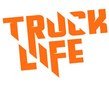 Load image into Gallery viewer, Truck Life Custom Precision Die Cut Vinyl Decal Sticker Design Style Graphics