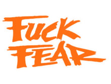 Load image into Gallery viewer, Fuck Fear Custom Precision Die Cut Vinyl Decal Sticker Design Style Graphics