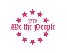 Load image into Gallery viewer, We The People 1776 Star Circle Custom Precision Die Cut Vinyl Decal Sticker Design Style Graphics