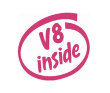 Load image into Gallery viewer, V8 Inside Custom Precision Die Cut Vinyl Decal Sticker Design Style Graphics