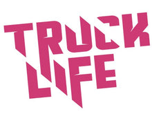 Load image into Gallery viewer, Truck Life Custom Precision Die Cut Vinyl Decal Sticker Design Style Graphics
