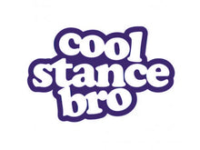 Load image into Gallery viewer, Cool Stance Bro Custom Precision Die Cut Vinyl Decal Sticker Design Style Graphics