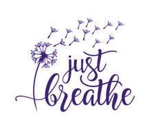 Load image into Gallery viewer, Just Breathe Dandelion Custom Precision Die Cut Vinyl Decal Sticker Design Style Graphics