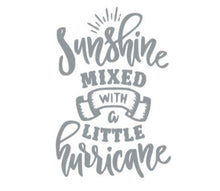 Load image into Gallery viewer, Sunshine Mixed With A Little Hurricane Custom Precision Die Cut Vinyl Decal Sticker Design Style Graphics