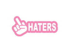 Load image into Gallery viewer, Fuck Haters Custom Precision Die Cut Cut Vinyl Decal Design Style Graphics