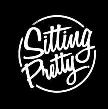 Load image into Gallery viewer, Sitting Pretty Custom Precision Die Cut Vinyl Decal Sticker Design Style Graphics