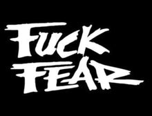 Load image into Gallery viewer, Fuck Fear Custom Precision Die Cut Vinyl Decal Sticker Design Style Graphics