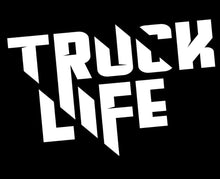 Load image into Gallery viewer, Truck Life Custom Precision Die Cut Vinyl Decal Sticker Design Style Graphics