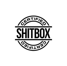 Load image into Gallery viewer, Certified Shitbox Custom Precision Die Cut Vinyl Decal Sticker Design Style Graphics
