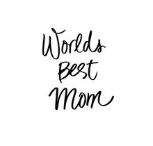 Load image into Gallery viewer, World&#39;s Best Mom Custom Precision Die Cut Vinyl Decal Sticker Design Style Graphics
