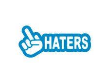 Load image into Gallery viewer, Fuck Haters Custom Precision Die Cut Cut Vinyl Decal Design Style Graphics
