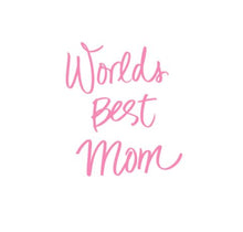 Load image into Gallery viewer, World&#39;s Best Mom Custom Precision Die Cut Vinyl Decal Sticker Design Style Graphics
